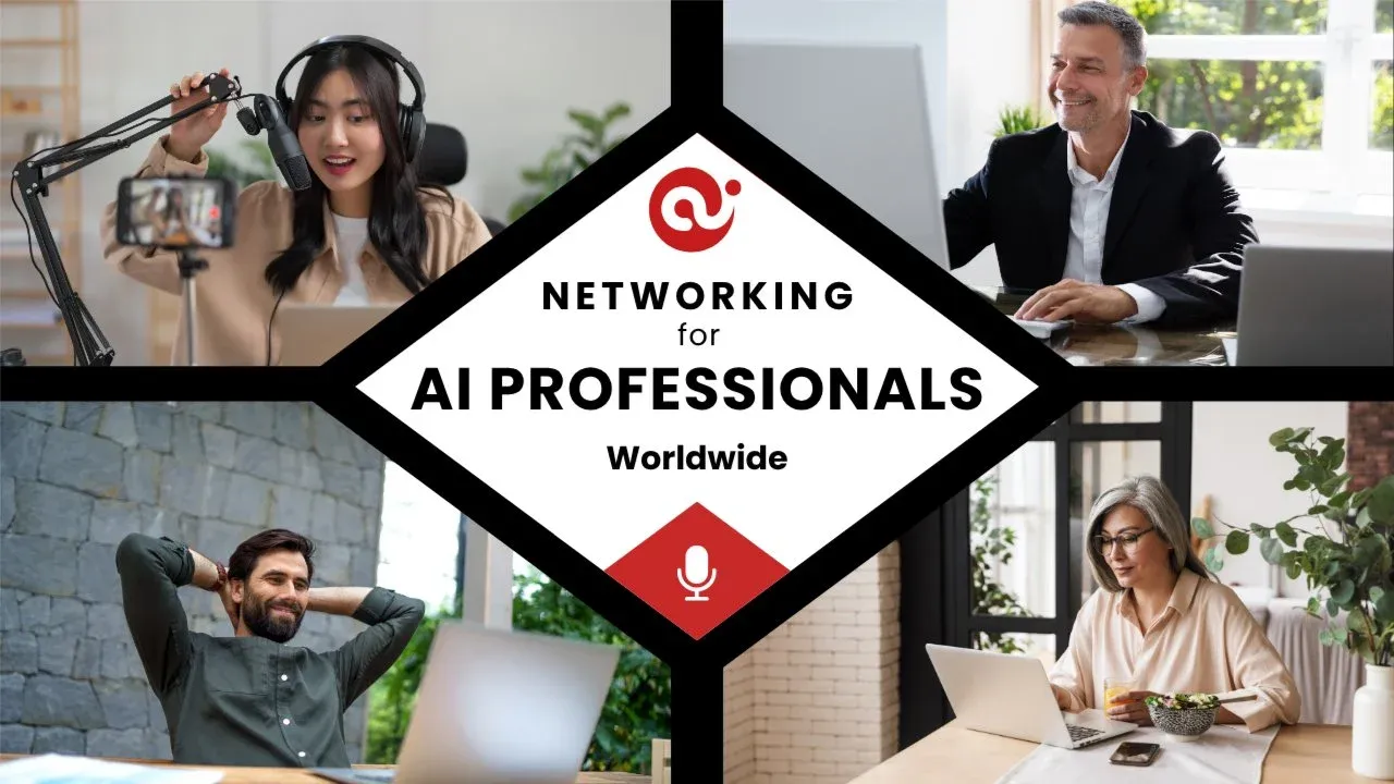 Networking for AI Professionals around the world - 13 أغسطس