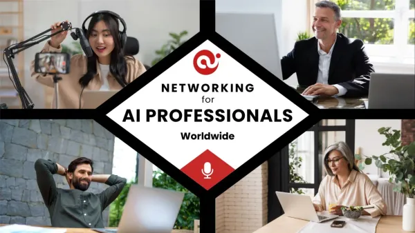 Networking for AI Professionals around the world - 13 أغسطس